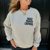 REORDER Make Heaven Crowded Crew Preorder
