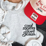 Cool Moms Love Jesus Crew Preorder