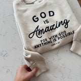 God Is Amazing Oatmeal Crewneck