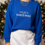 Take Me To The North Pole Royal Sweatshirt